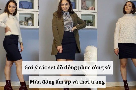 Gợi ý các set đồ đồng phục công sở mùa đông ấm áp và thời trang