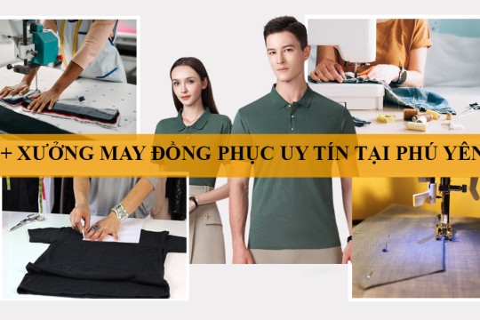 TOP 7+ Xưởng May Đồng Phục Uy Tín Nhất Tại Phú Yên (2024)