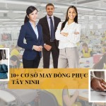 May đồng phục Tây Ninh: 10+ cơ sở sản xuất dẫn đầu thị trường