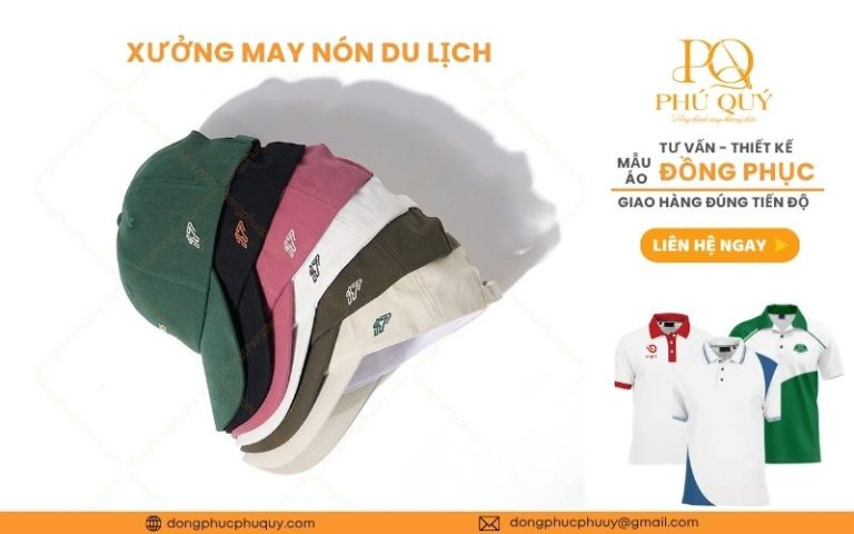Đồng phục Phú Quý – Xưởng may nón du lịch theo yêu cầu, giá tốt